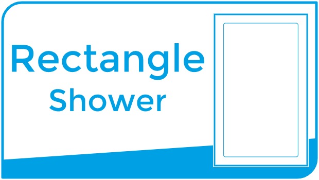 Choose shower by Rectangle shape