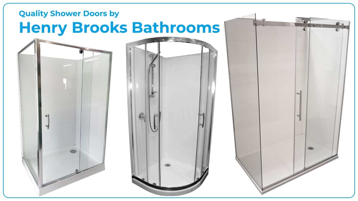 Quality Shower Doors by Henry Brooks Bathrooms Quality Shower Doors by Henry Brooks Bathrooms
